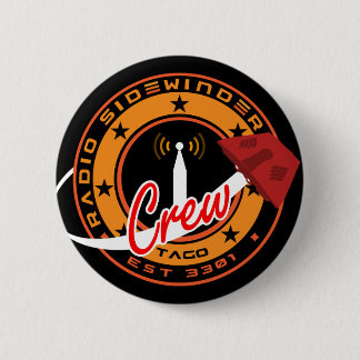 Radio Sidewinder Crew badge/button 2 Inch Round Button