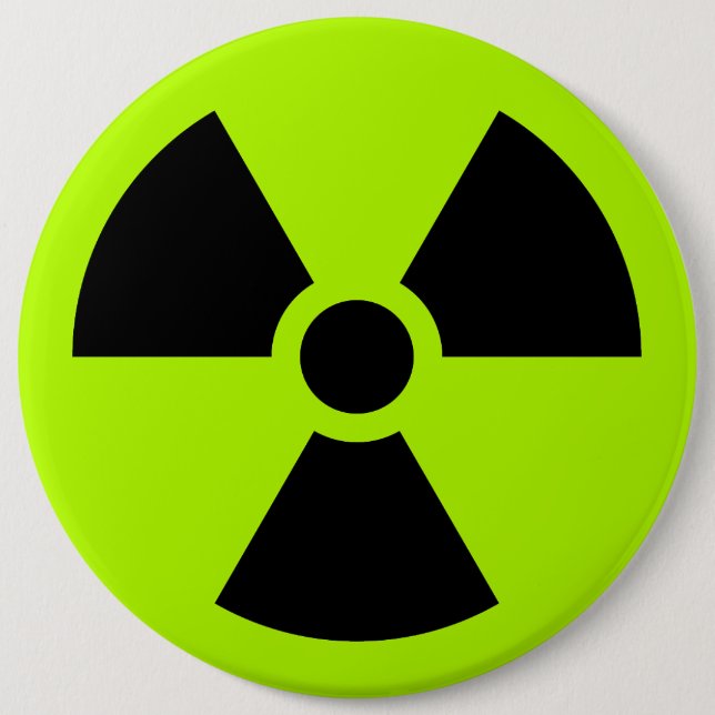 Radioactive 6 Inch Round Button (Front)
