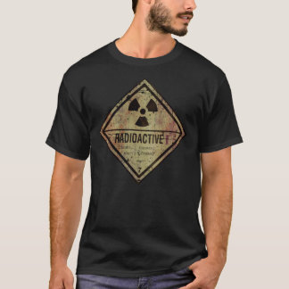 Radioactive Distressed Grunge Sign Funny Humour De T-Shirt
