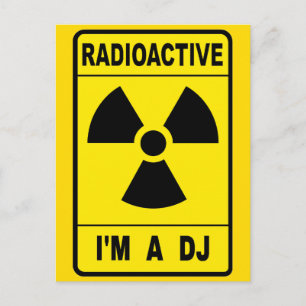Radioactive DJ Postcard