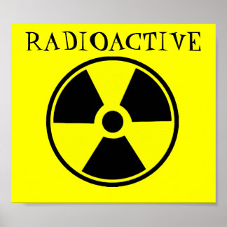 Radioactive Poster