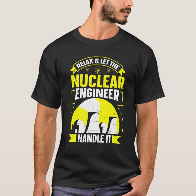 Radioactive Power Plant Quote for a Nuclear Techni T-Shirt (Front)