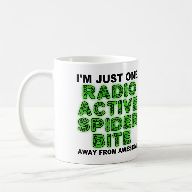 Radioactive Spider Bite Funny Mug or Travel Mug (Left)