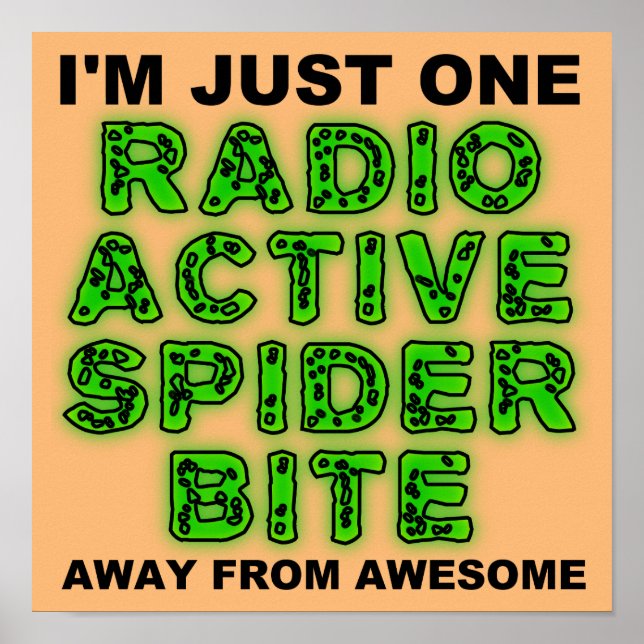 Radioactive Spider Bite Poster Sign (Front)