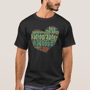 Radiographer Heart   Radiologic Technologist Radio T-Shirt