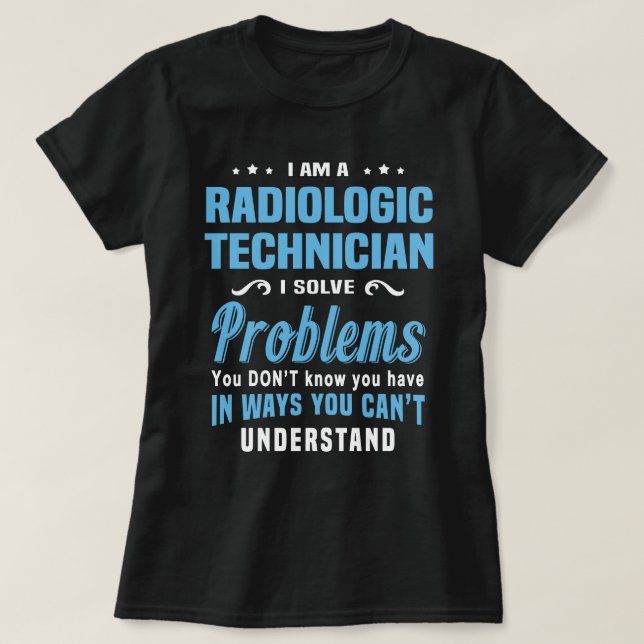 Radiologic Technician T-Shirt (Design Front)