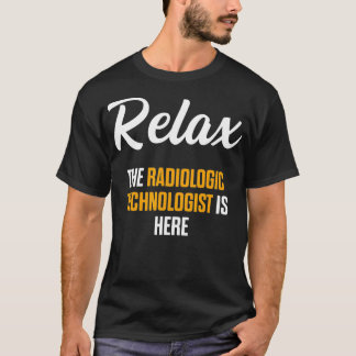Radiologic Technologist Rad Tech Rela Radiology  T-Shirt