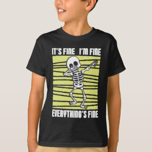 Radiologist It's Fine I'm Fine Radiology Xray Tech T-Shirt