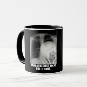 RADIOLOGIST PHOTO BOMB T-Shirt Mug