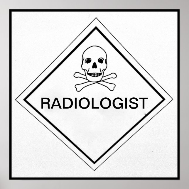 RADIOLOGIST POSTER (Front)