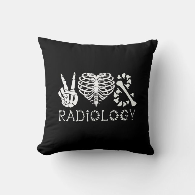 Radiologist Quote Rad Tech Radiology X-Ray Xray Throw Pillow (Front)
