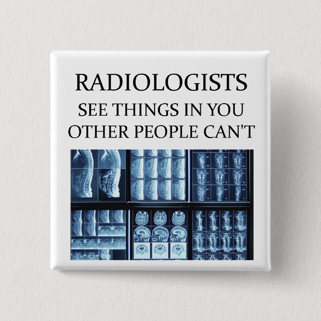 RADIOLOGisT  radiology 2 Inch Square Button (Front)