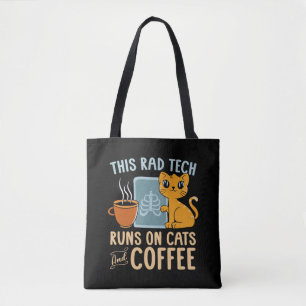 Radiologist Runs On Cats And Coffee Radiology Tech Tote Bag
