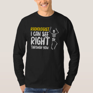 Radiologist Skeleton Radiology Medical Imaging Spe T-Shirt