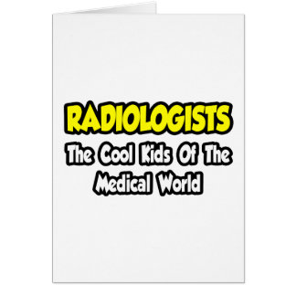 Radiologues...Enfants Cool du monde Médicale