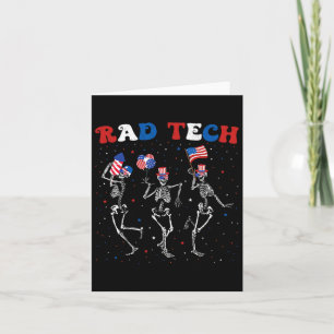 Radiology 4th Of July Rad Tech X-ray Tech Skeleton Card