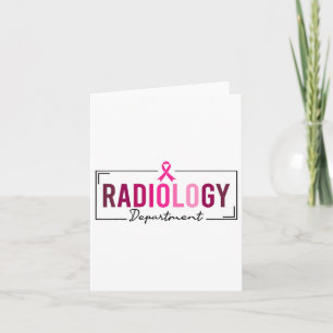 Radiology Department Rad Tech Breast Cancer Awaren Card