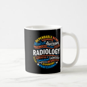 Radiology Funny Rad Tech Week Appreciation Radiolo Coffee Mug