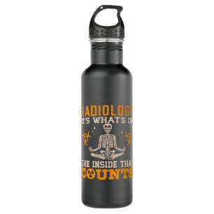 Radiology It's What's On The Tech Technologist 710 Ml Water Bottle