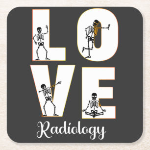 Radiology Love Radiologist Skeleton XRay Square Paper Coaster