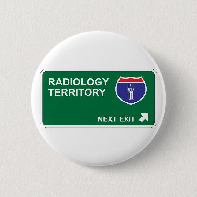 Radiology Next Exit 2 Inch Round Button (Front)