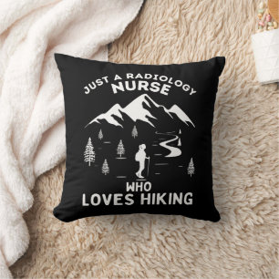 Radiology Nurse Who Loves Hiking Throw Pillow