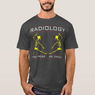 Radiology posing dancing skeletons radiologist doc T-Shirt