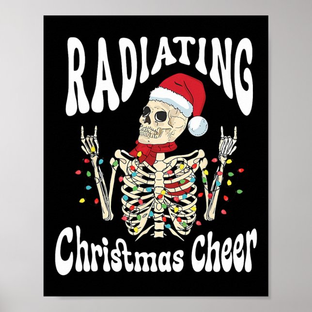Radiology Radiating Christmas Cheer X-ray Rad Tech Poster (Front)