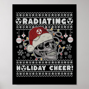 Radiology Radiating Holiday Cheer X-ray Skeleton C Poster