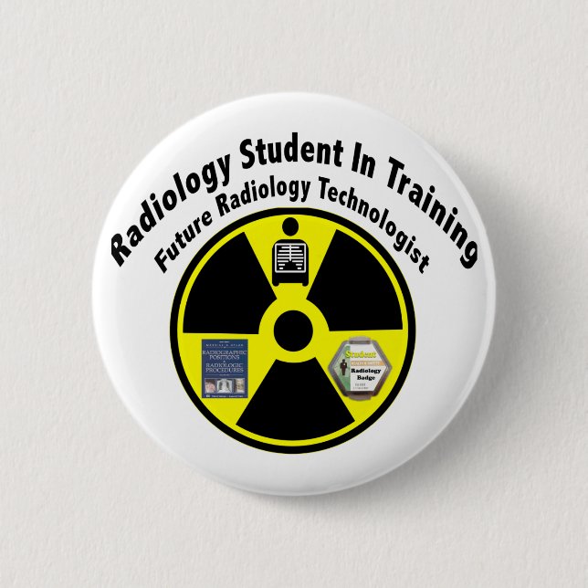 Radiology Student In Training 2 Inch Round Button (Front)