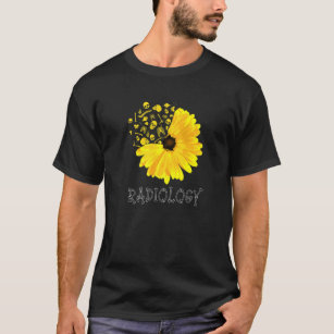 Radiology Sunflower Tech Radiologist X Ray Radiogr T-Shirt