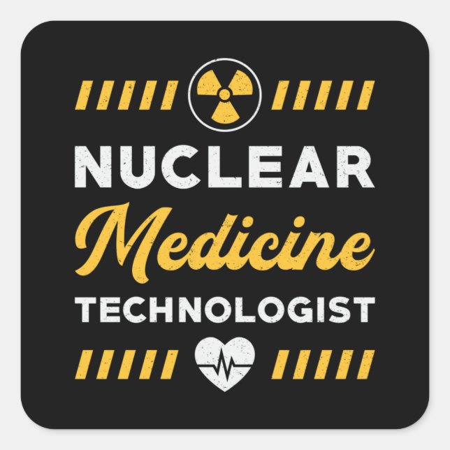 Radiology Tech Nuclear Medicine Technologist Xray Square Sticker (Front)