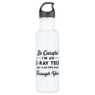 Radiology Tech Radiologist I'm An X-Ray Tech Xray 710 Ml Water Bottle