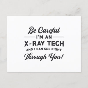 Radiology Tech Radiologist I'm An X-Ray Tech Xray Postcard