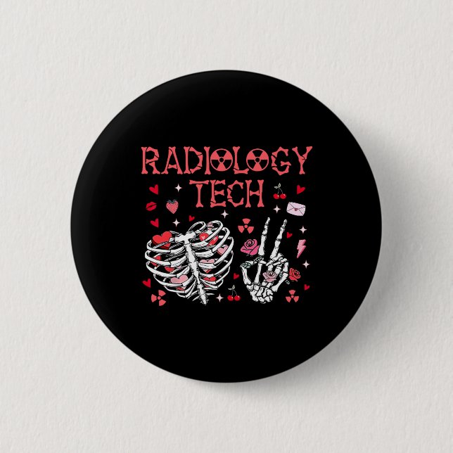 Radiology Tech Rib Cage Skeleton Hand Valentine X- 2 Inch Round Button (Front)