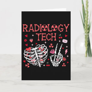 Radiology Tech Rib Cage Skeleton Hand Valentine X- Card