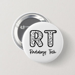 Radiology Tech RT Rad Technician X-ray Tech Gift 2 Inch Round Button