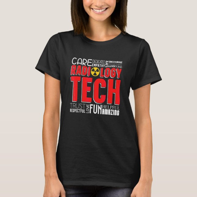 Radiology Tech Technologist Techs Radiologic Techn T-Shirt (Front)