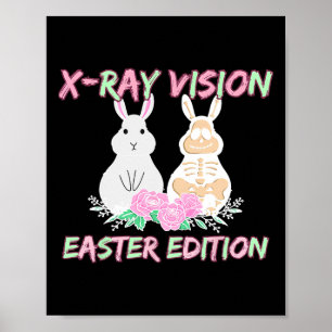 Radiology Tech Xray Vision Easter Edition Bunny Ea Poster