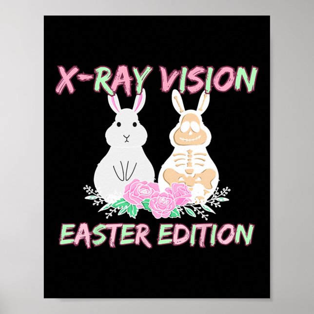 Radiology Tech Xray Vision Easter Edition Bunny Ea Poster (Front)