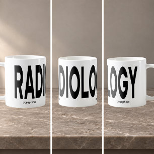 RADIOLOGY Wraparound Text Personalized Coffee Mug