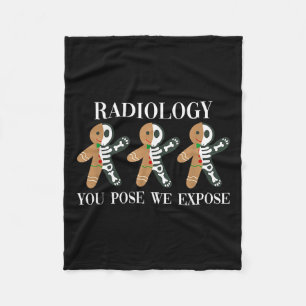 Radiology You Pose We Expose Gingerbread Skeleton  Fleece Blanket