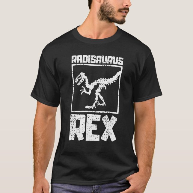 Radisaurus   Radiology Technician Xray T-Shirt (Front)