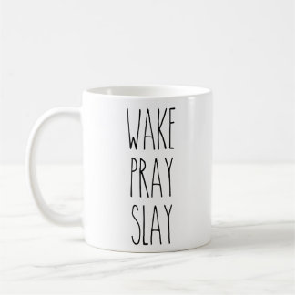 RAE DUNN Inspired WAKE, PRAY, SLAY Mug