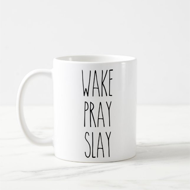RAE DUNN Inspired WAKE, PRAY, SLAY Mug (Left)