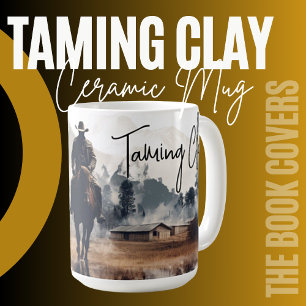 'Raeann Blake's Taming Clay' Mug en céramique