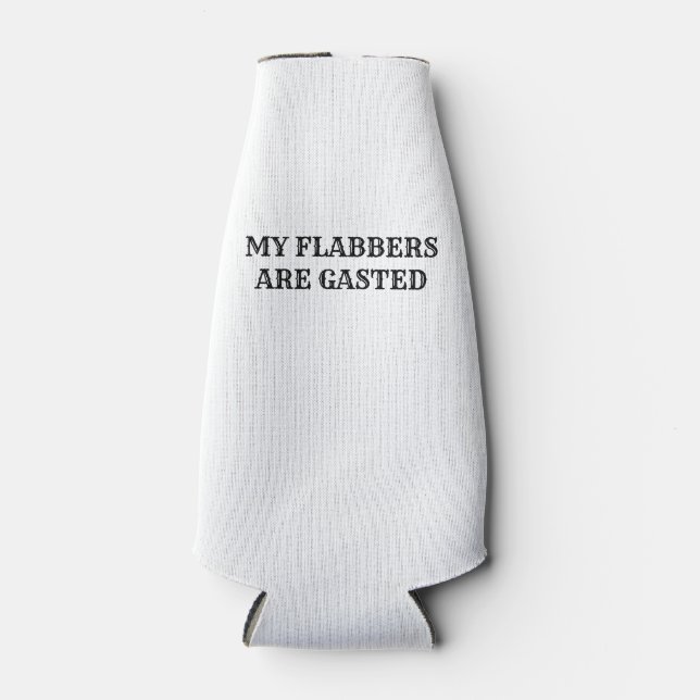 Rafraichisseur De Bouteilles Mes Flabres Sont Gâtés Citation Drôle (Devant)