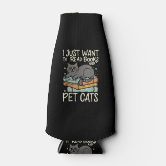 Rafraichisseur De Bouteilles Retro I Just Want to Read Books and Pet Cats Cat