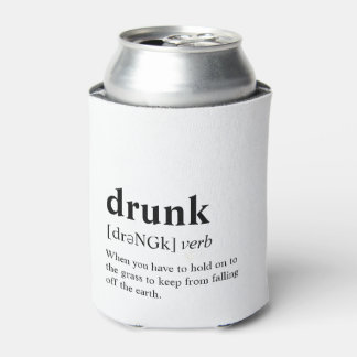 Rafraichisseur De Cannettes Drunk - Signification du dictionnaire
