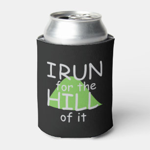Rafraichisseur De Cannettes Je cours pour la colline © - Funny Runner Theme